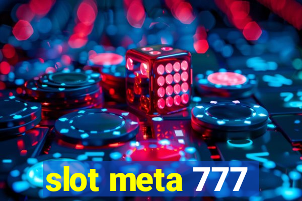 slot meta 777